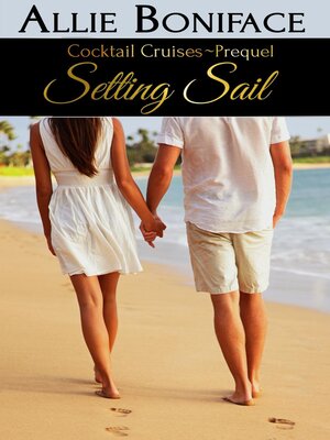 cover image of Setting Sail (Cocktail Cruise Prequel)